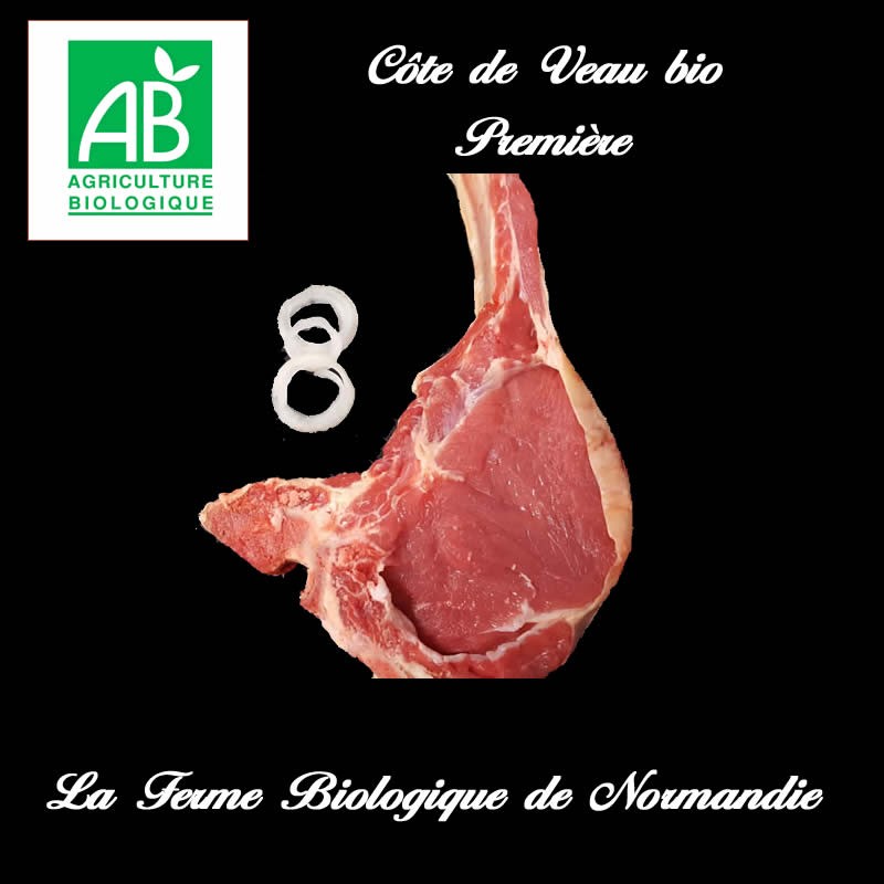 Côte de veau première bio, en direct du producteur, la ferme biologique de Normandie.