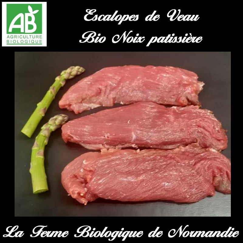savoureuses escalopes de veau bio poids 300g noix patissière, en direct du producteur la ferme biologique de Normandie.
