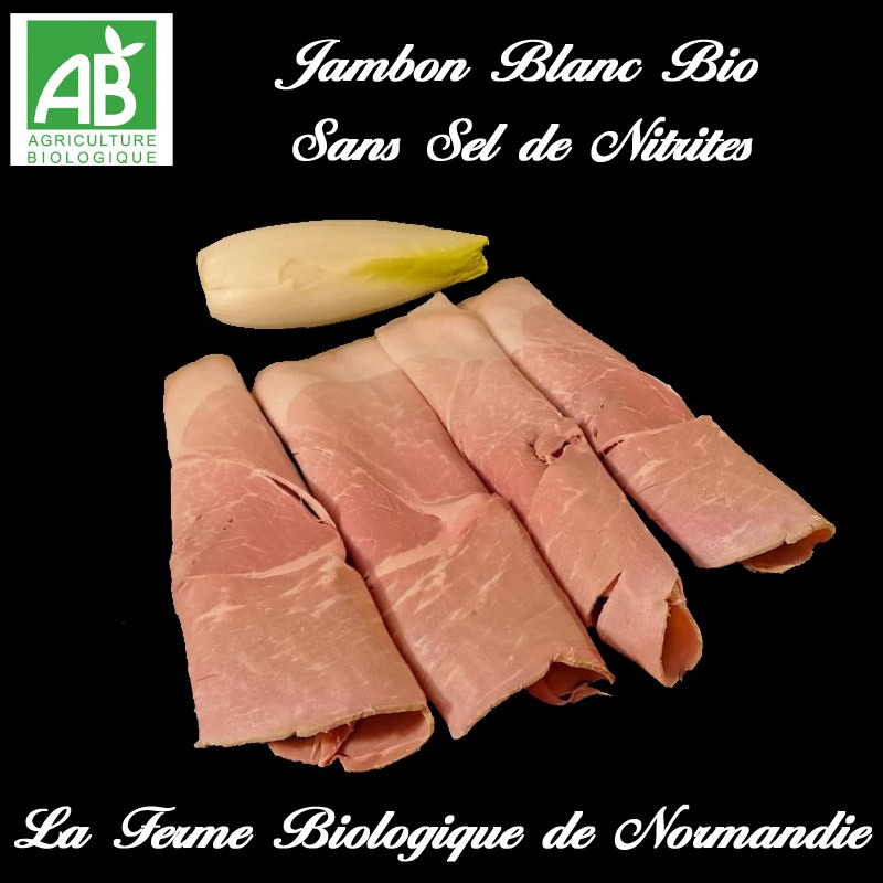 Succulent jambon blanc bio avec couenne, 4 tranches environ, 200g en direct du producteur, la ferme biologique de Normandie