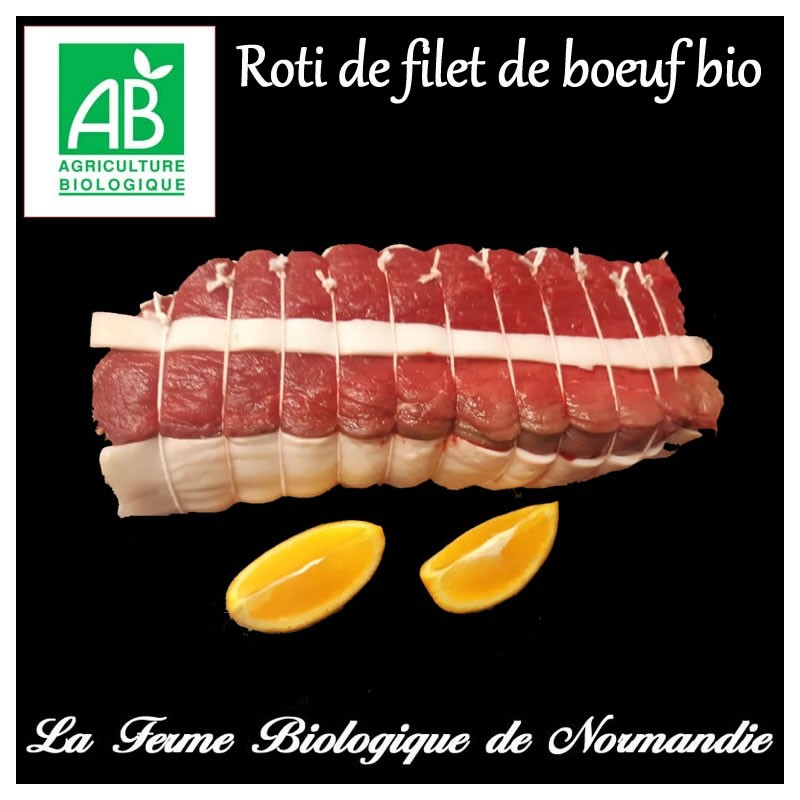 Succulent rôti de filet de boeuf bio, extra tendre, en direct du producteur, la ferme biologique de Normandie.