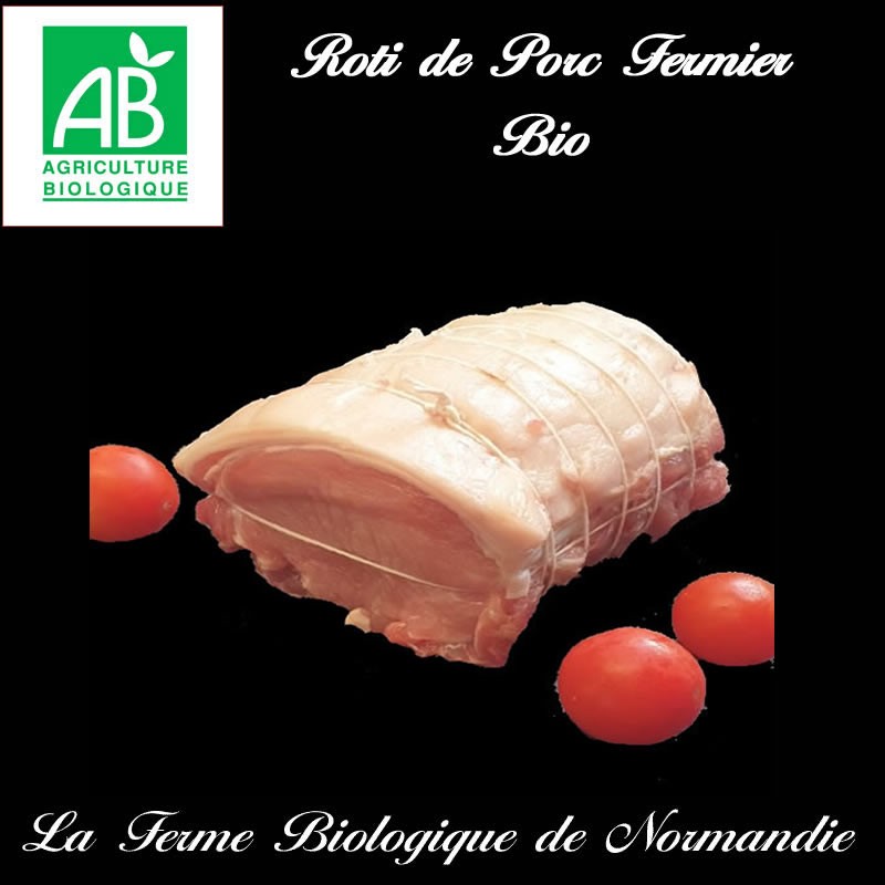 Savoureux roti de porc fermier bio 700g